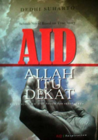 AID : Allah Itu Dekat