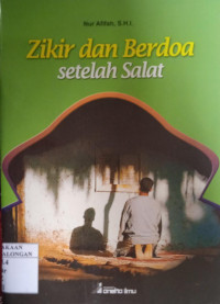 Zikir Dan Berdoa Setelah Salat