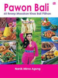 Pawon Bali (60 Resep Masakan Khas Bali Pilihan)