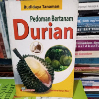 Pedoman Bertanam Buah Durian