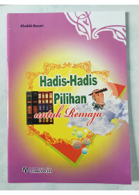 Hadis - Hadis Pilihan Untuk Remaja