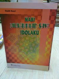 Nabi Muhammad SAW. Idolaku